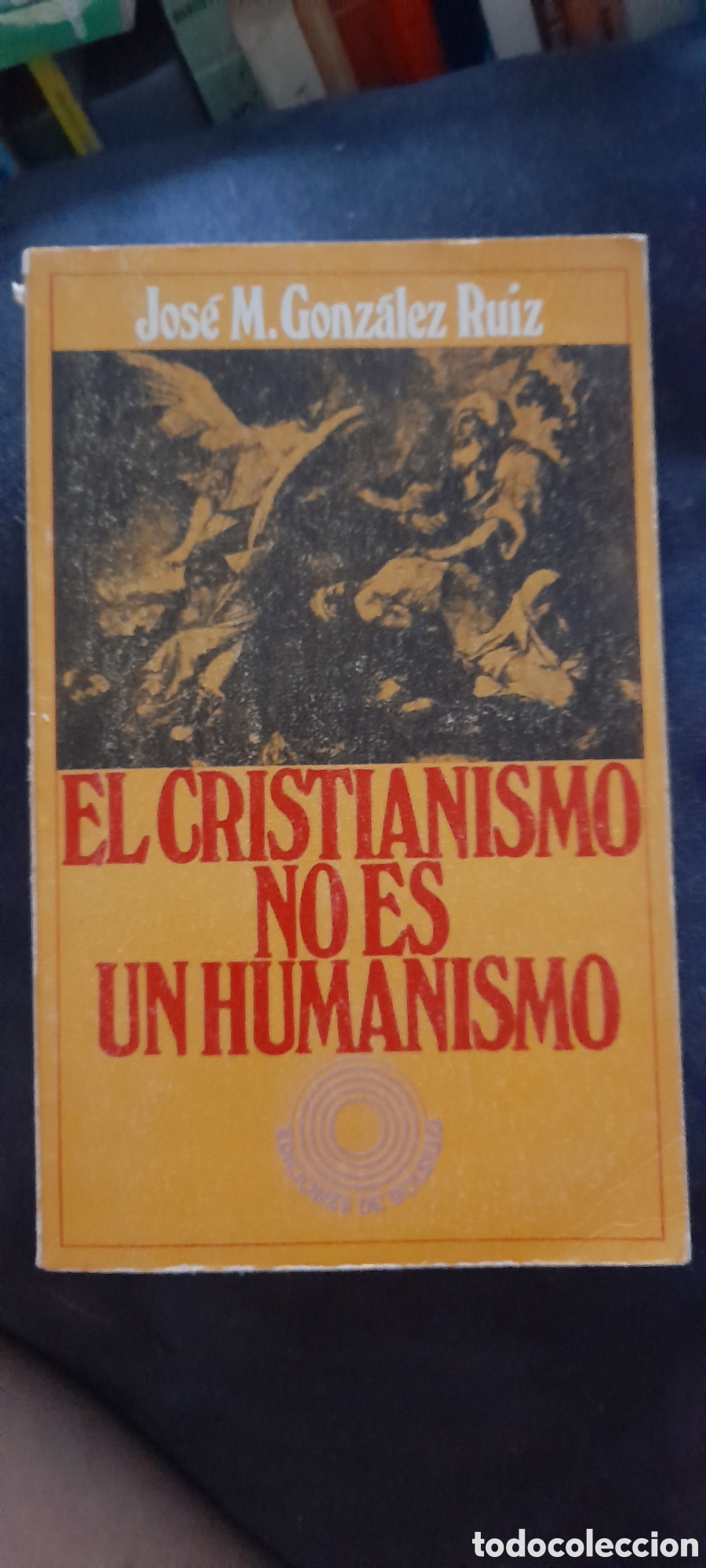 Libros de segunda mano: El cristianismo no es un humanismo. Jos&eacute; Maria Gonz&aacute;lez Ruiz