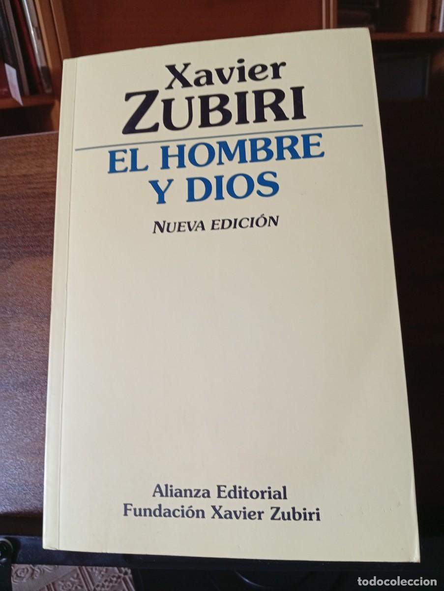 Libros de segunda mano: Hombre y Dios Xavier Zubiri. Alianza ediorial.2012, 225 Pagi.