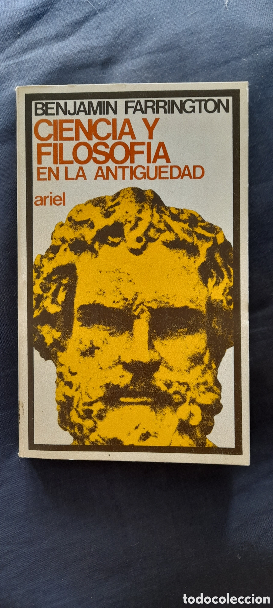 Libros de segunda mano: Ciencia y filosof&iacute;a en la antig&uuml;edad. Benjamin Farrington