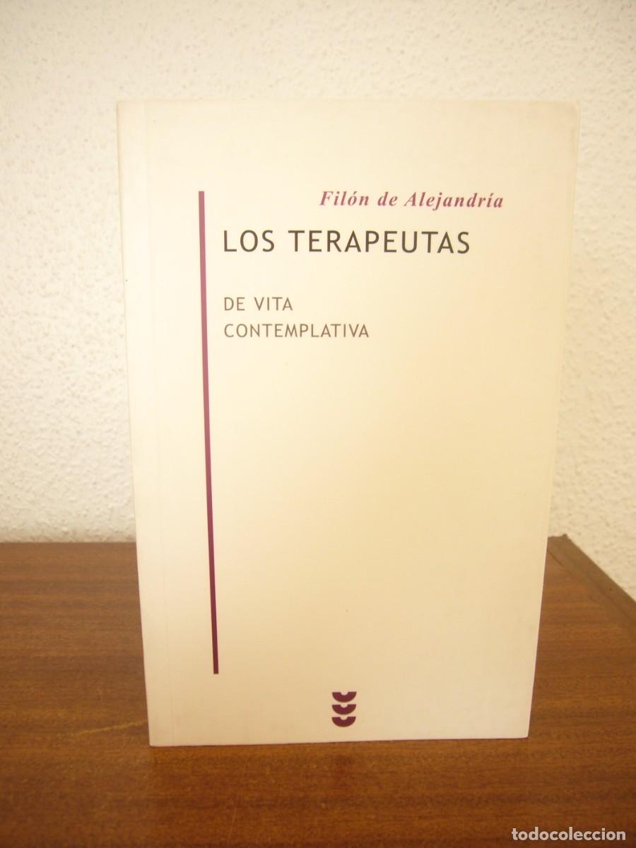 Libros de segunda mano: FIL&Oacute;N DE ALEJANDR&Iacute;A: LOS TERAPEUTAS. DE VITA CONTEMPLATIVA. ED. BILING&Uuml;E (S&Iacute;GUEME) MUY RARO