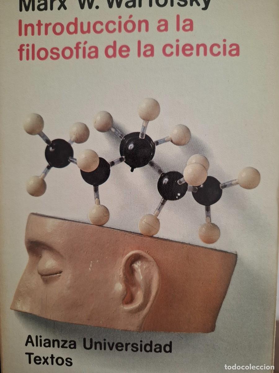 Gebrauchte B&uuml;cher: introducci&oacute;n a la filosof&iacute;a de la ciencia Marx W Wartofsky