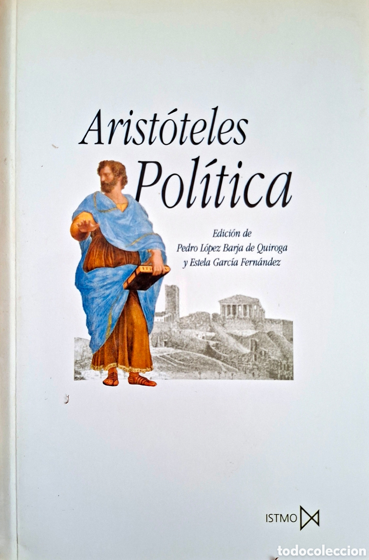 Libros de segunda mano: ARIST&Oacute;TELES, Pol&iacute;tica. Itsmo, 2005