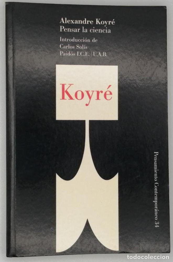 Gebrauchte B&uuml;cher: PENSAR LA CIENCIA - Alexandre Koyr&eacute;