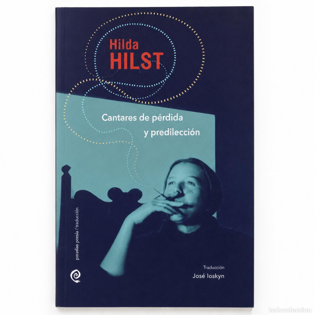 Libros de segunda mano: HILDA HILST &ndash; CANTARES DE P&Eacute;RDIDA Y PREDILECCI&Oacute;N &ndash; PARADISO &ndash; 2022 LM