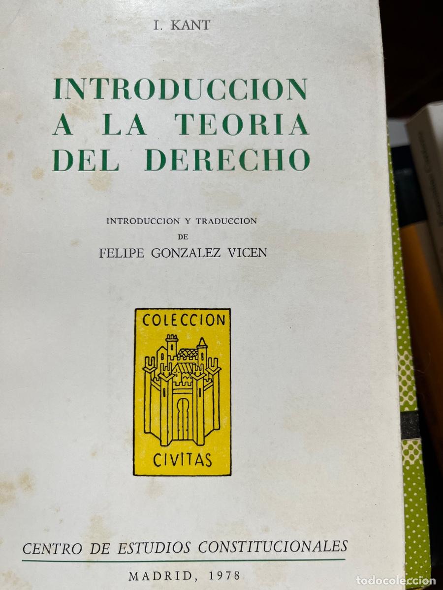 Libros de segunda mano: I. Kant, Introducci&oacute;n a la teor&iacute;a del Derecho, CEP, 1978