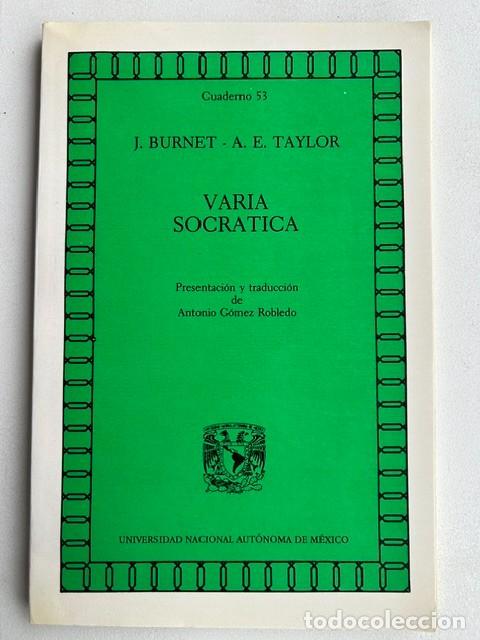 Libros de segunda mano: Doctrina socr&aacute;tica del alma -Burnet- y Biograf&iacute;a plat&oacute;nica de S&oacute;crates -A.E.Taylor-