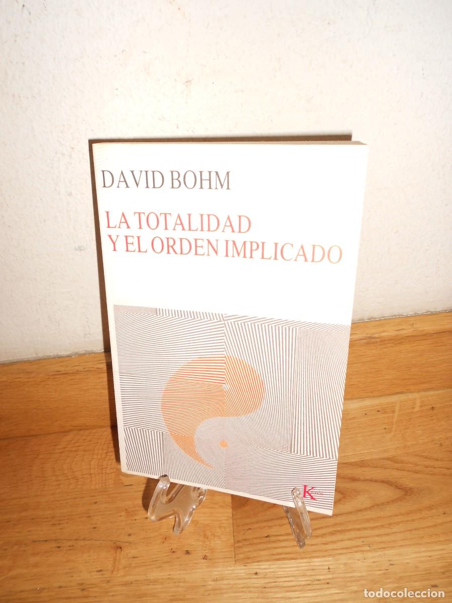 Libros de segunda mano: la TOTALIDAD y el ORDEN IMPLICADO - DAVID BOHM - KAIROS - LIBRO - 1&euro;y+