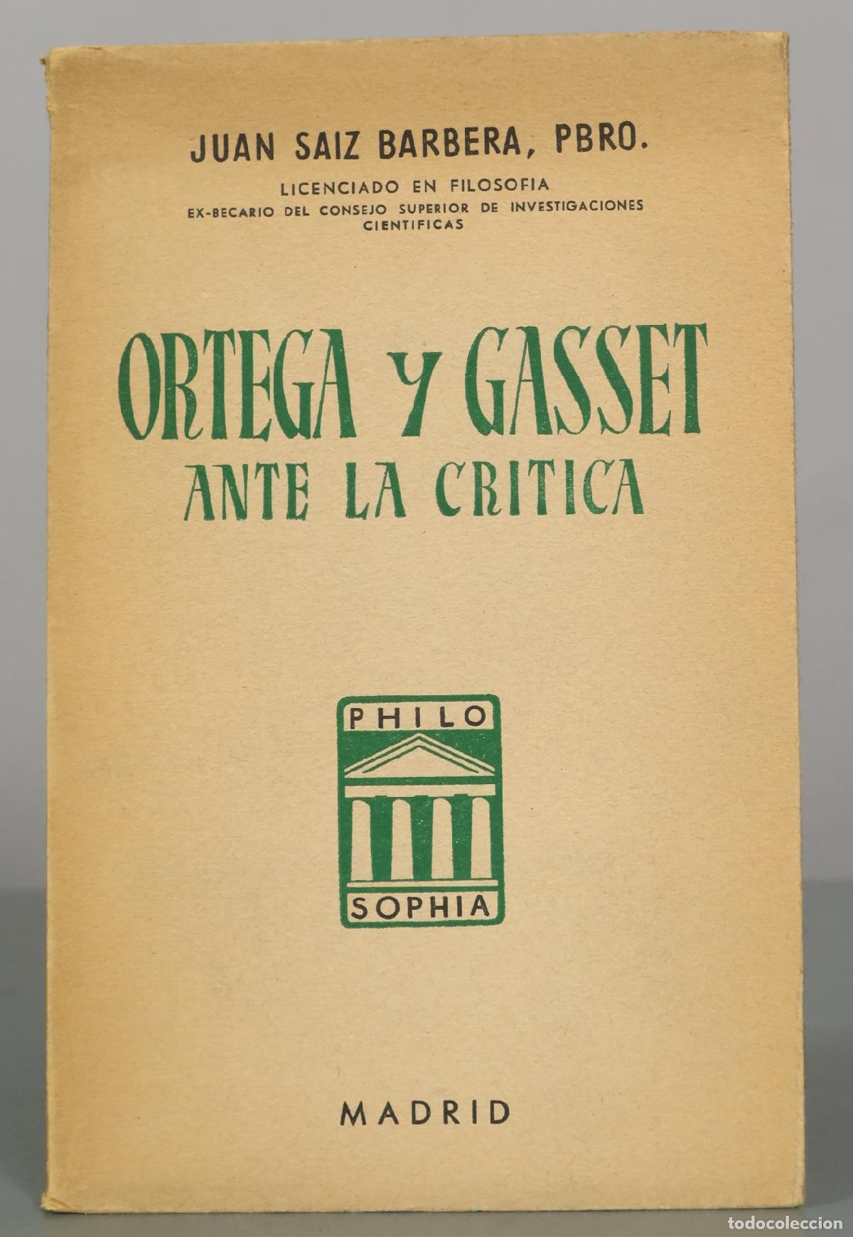 Libros de segunda mano: Ortega y Gasset ante la cr&iacute;tica - Juan Saiz Barber&aacute;