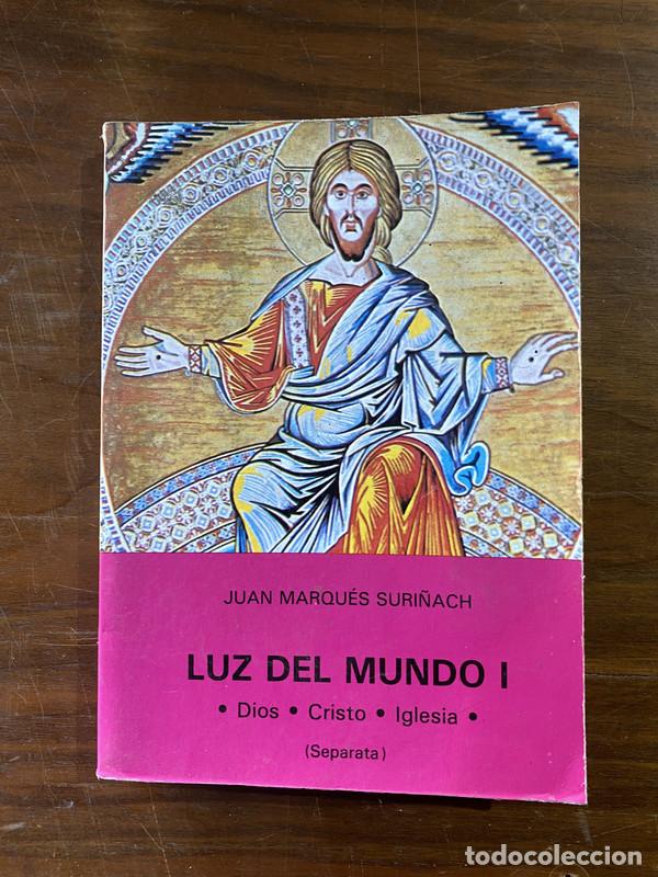 Libros de segunda mano: Luz del Mundo I - Marques Suri&ntilde;ach Juan