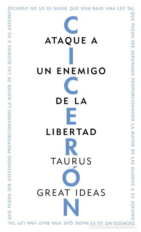 Second hand books: Ataque a un enemigo de la libertad (Serie Great Ideas 3). - Cicer&oacute;n,.