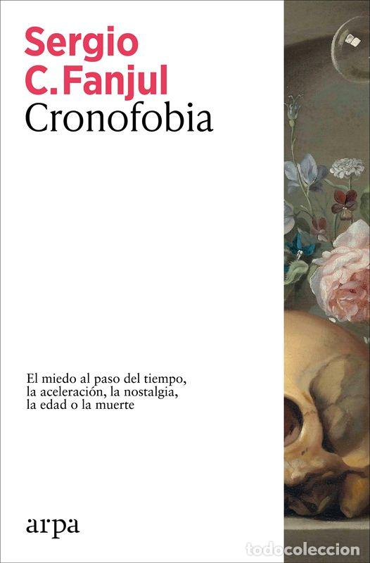 Livros em segunda m&atilde;o: Cronofobia. - Fanjul, Sergio C..