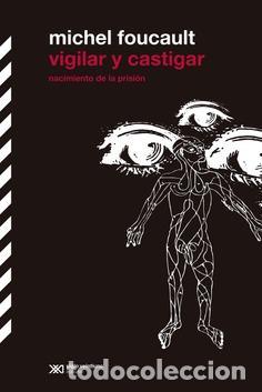 Livros em segunda m&atilde;o: Vigilar y castigar. - Foucault, Michel.