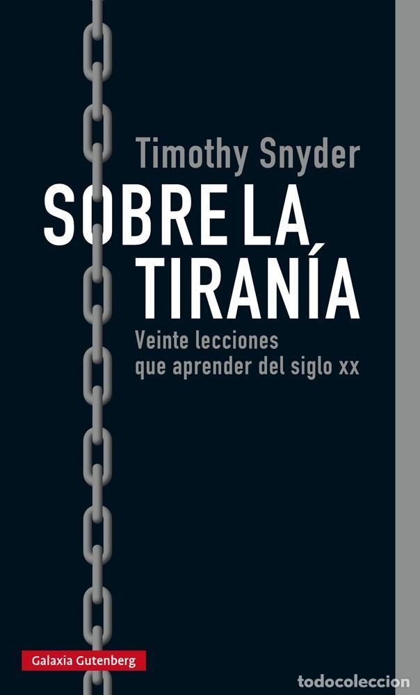 Libros de segunda mano: Sobre la tiran&iacute;a. - Snyder, Timothy.