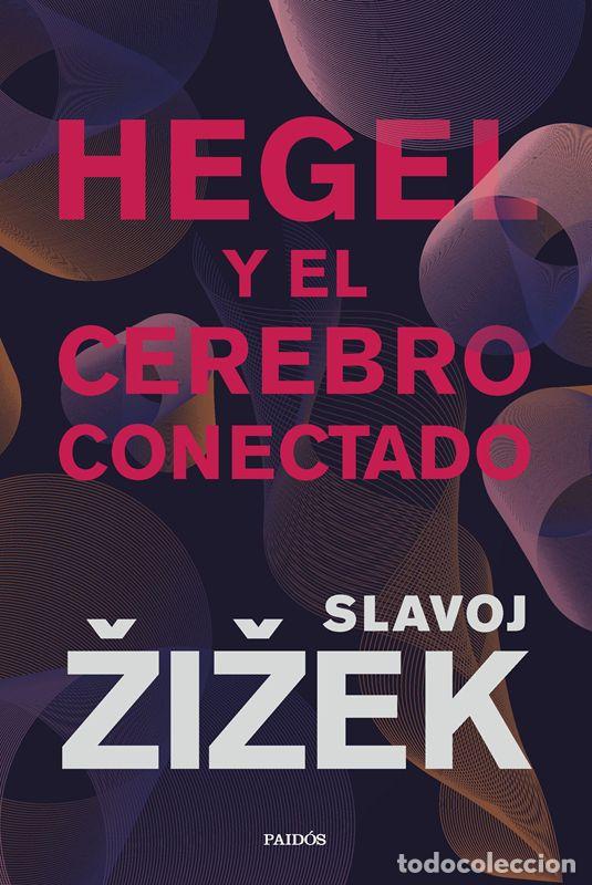 Libros de segunda mano: Hegel y el cerebro conectado. - Zizek, Slavoj.