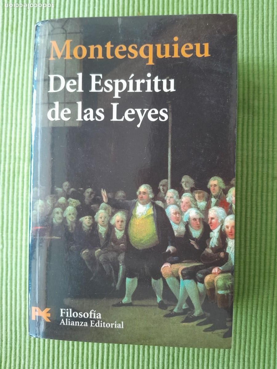 Libros de segunda mano: DEL ESPIRITU DE LAS LEYES. MONTESQUIEU. ALIANZA EDITORIAL 2003.