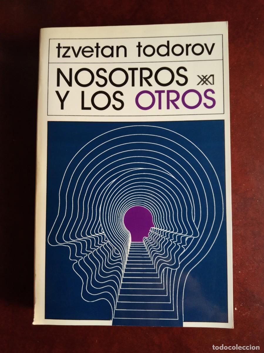 Libros de segunda mano: NOSOTROS Y LOS OTROS - Todorov, Tzvetan