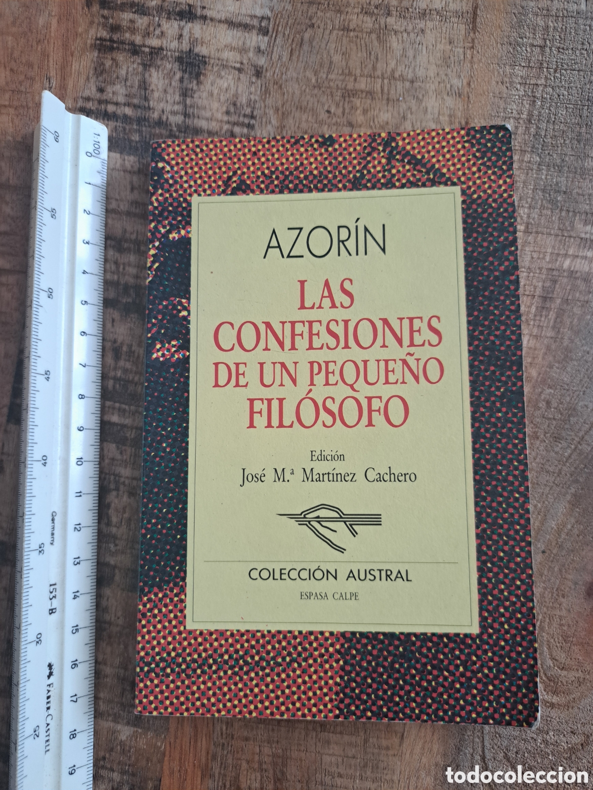 Libros de segunda mano: Jml Azorin. Las confesiones de un peque&ntilde;o filosofo. Colecion Austral. Espasa Calpe. 1994