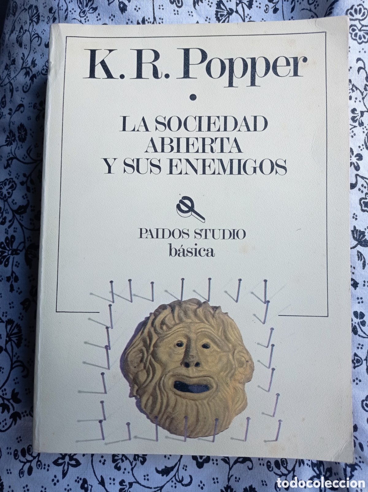 Libros de segunda mano: KARL R. POPPER. LA SOCIEDAD ABIERTA Y SUS ENEMIGOS. FILOSOF&Iacute;A POL&Iacute;TICA. DEMOCRACIA LIBERAL.