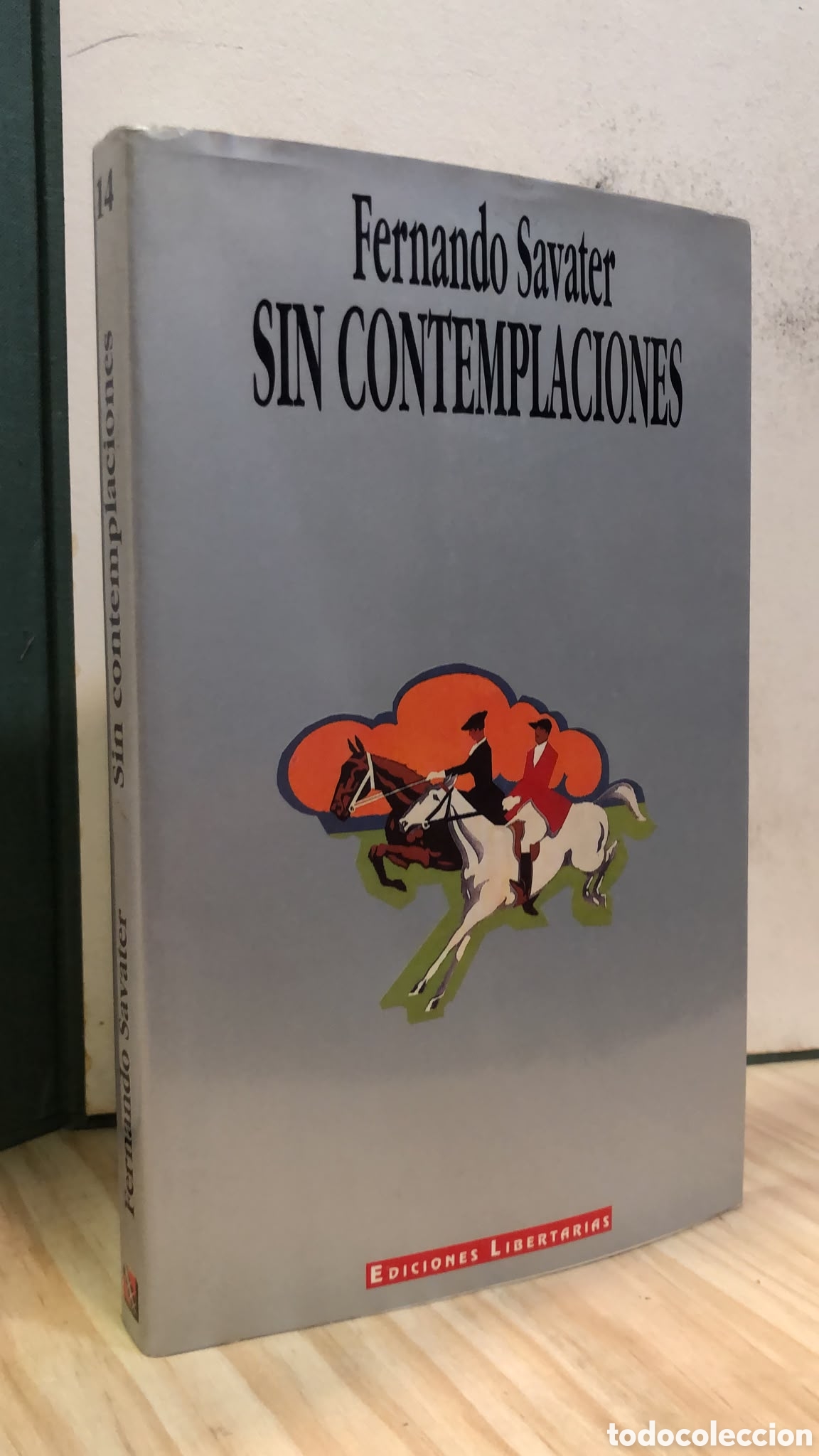 Libros de segunda mano: Sin contemplaciones - Fernando Savater