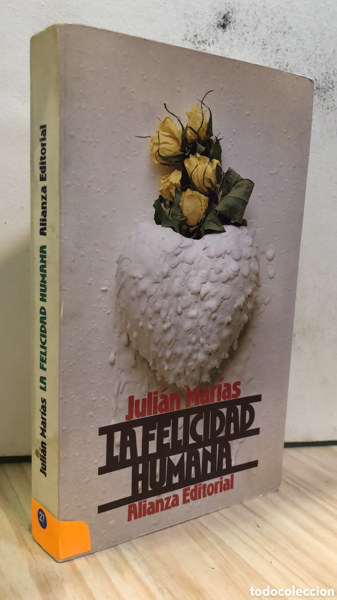 Libros de segunda mano: La felicidad humana - Juli&aacute;n Mar&iacute;as