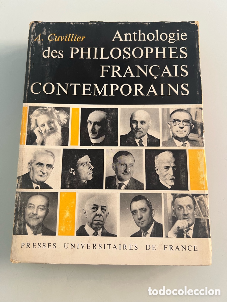 Libros de segunda mano: Anthologie des philosophes francais Contemporains. A. Cuvillier. 1965