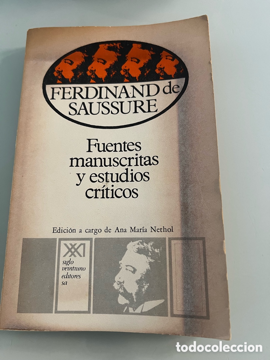 Libros de segunda mano: Fuentes manuscritas y estudios cr&iacute;ticos. Ferdinand de Saussure. Siglo XXI ediciones 1&ordf; ed. 1971