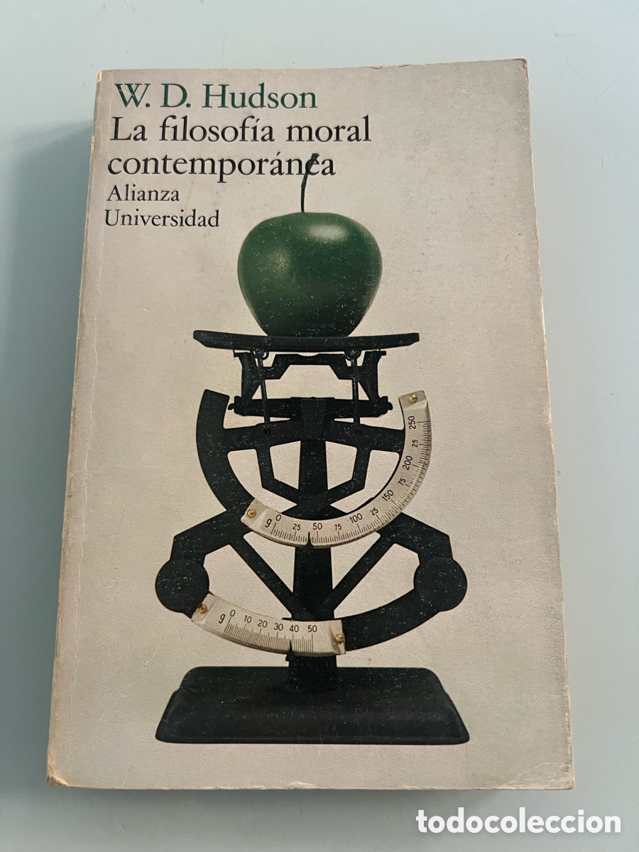Libros de segunda mano: La Filosofia moral contemporanea. W.D.Hudson. Alianza Universidad. Primera Edicion 1970