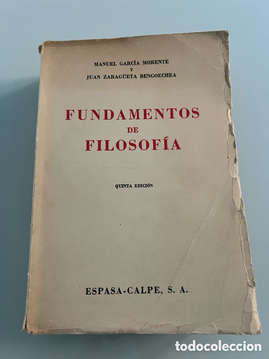 Libros de segunda mano: Fundamentos de Filosofia. Manuel Garcia Morente. Espasa- Calpe. 1960