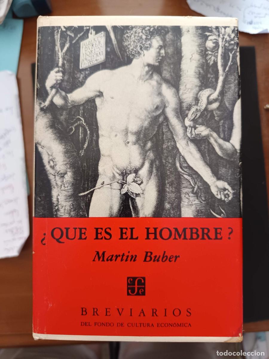 Libros de segunda mano: MARTIN BUBER: &iquest;QU&Eacute; ES EL HOMBRE?