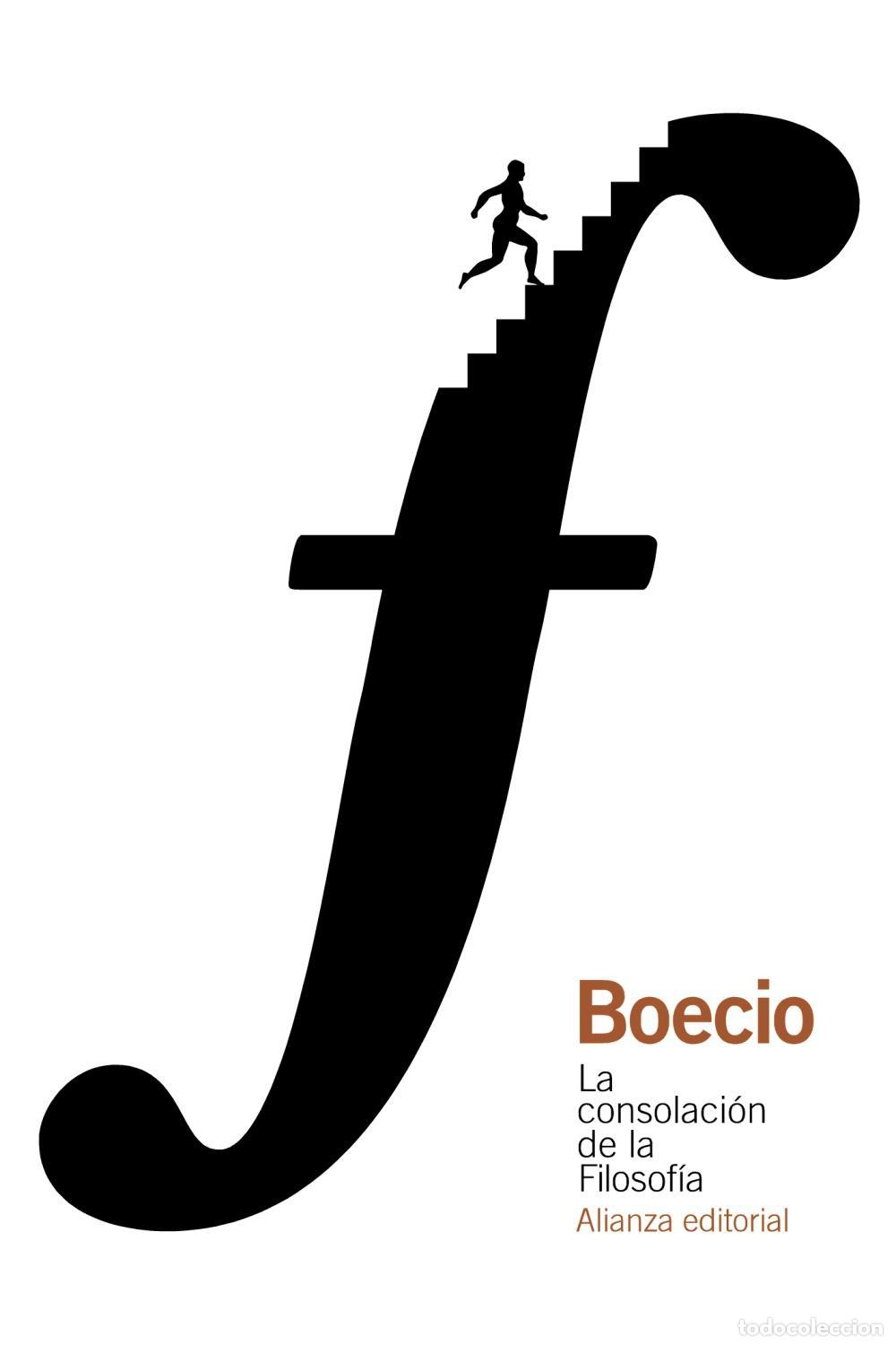 Libros de segunda mano: La consolaci&oacute;n de la Filosof&iacute;a. - Boecio.