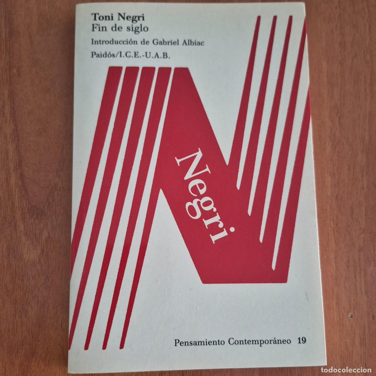Libros de segunda mano: FIN DE SIGLO - TONI NEGRI (1a EDICI&Oacute;N)