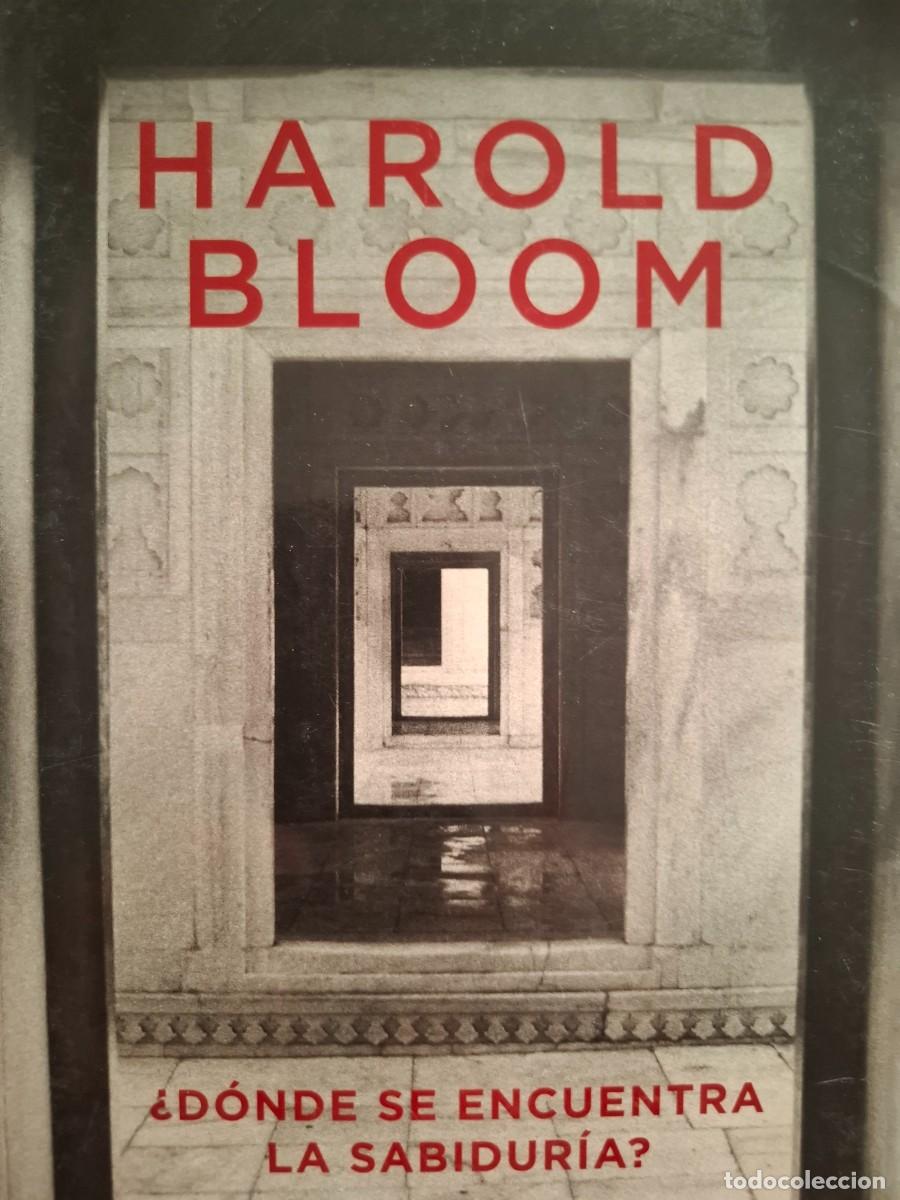 Libros de segunda mano: &iquest; donde se encuentra la sabidur&iacute;a ? HAROLD BLOOM