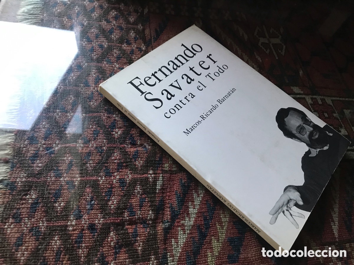 Libros de segunda mano: Fernando Savater contra el todo. Marcos-Ricardo Barnat&aacute;n. Anjana, ediciones