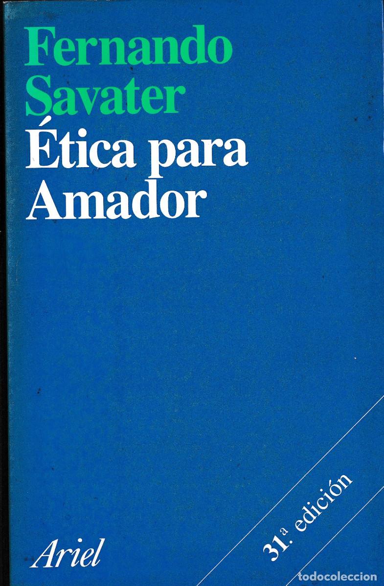 Libros de segunda mano: &Eacute;TICA PARA AMADOR, FERNANDO SAVATER, ED. ARIEL, 1998