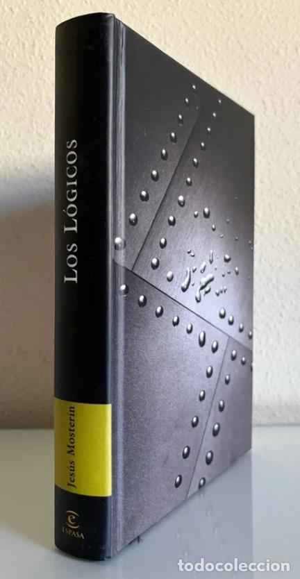 Libros de segunda mano: Moster&iacute;n, Jes&uacute;s: Los l&oacute;gicos - Foto 4