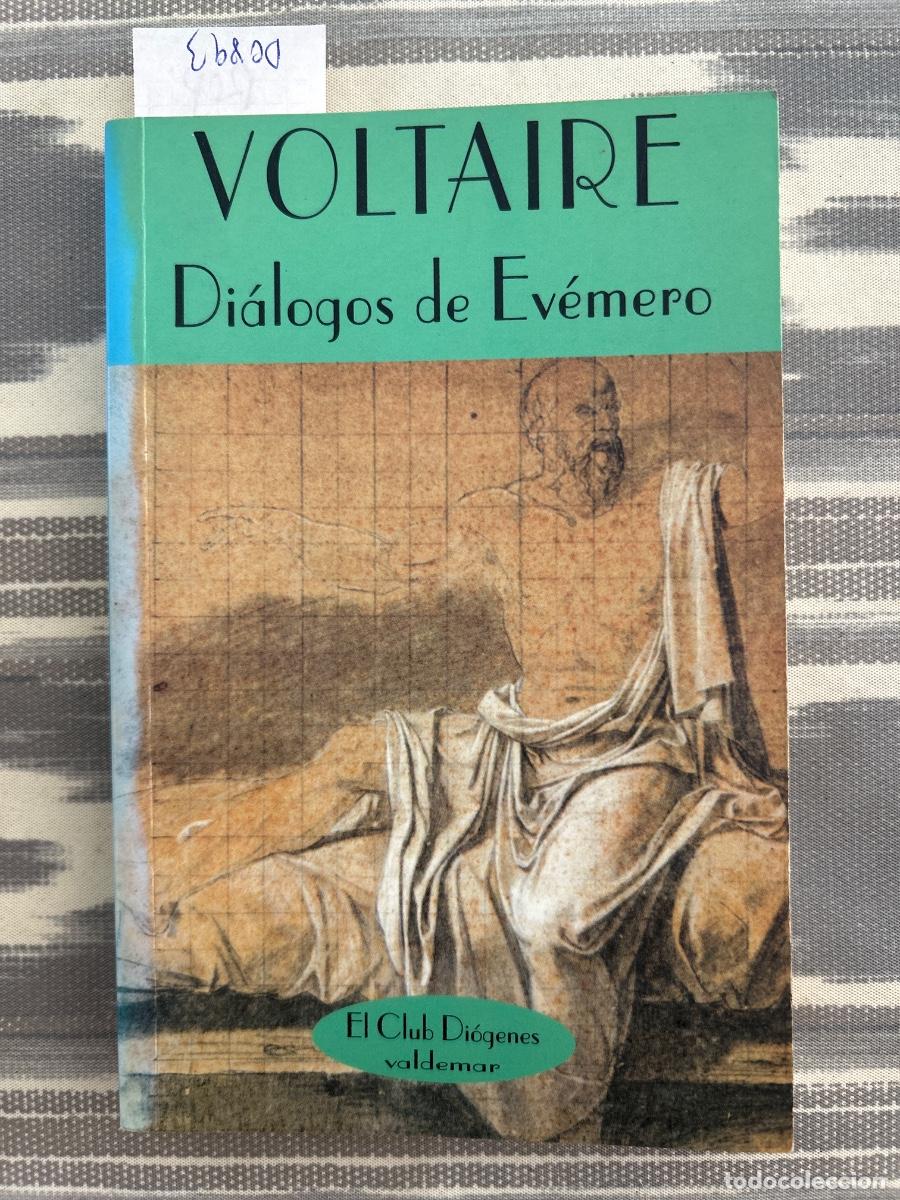 Libros de segunda mano: DIALOGOS DE EVEMERO, VOLTAIRE, VALDEMAR