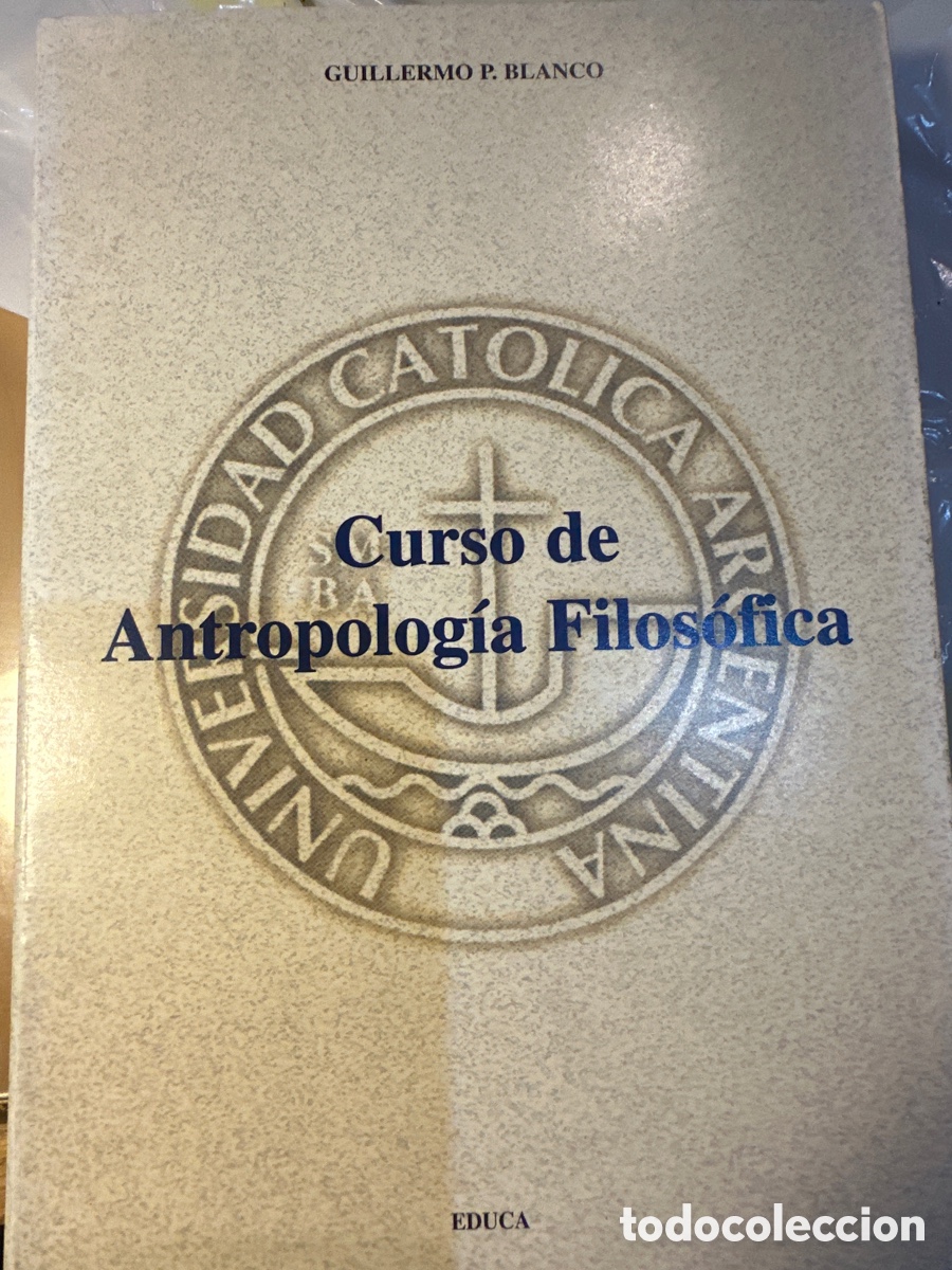 Libros de segunda mano: Curso de Antropolog&iacute;a Filos&oacute;fica