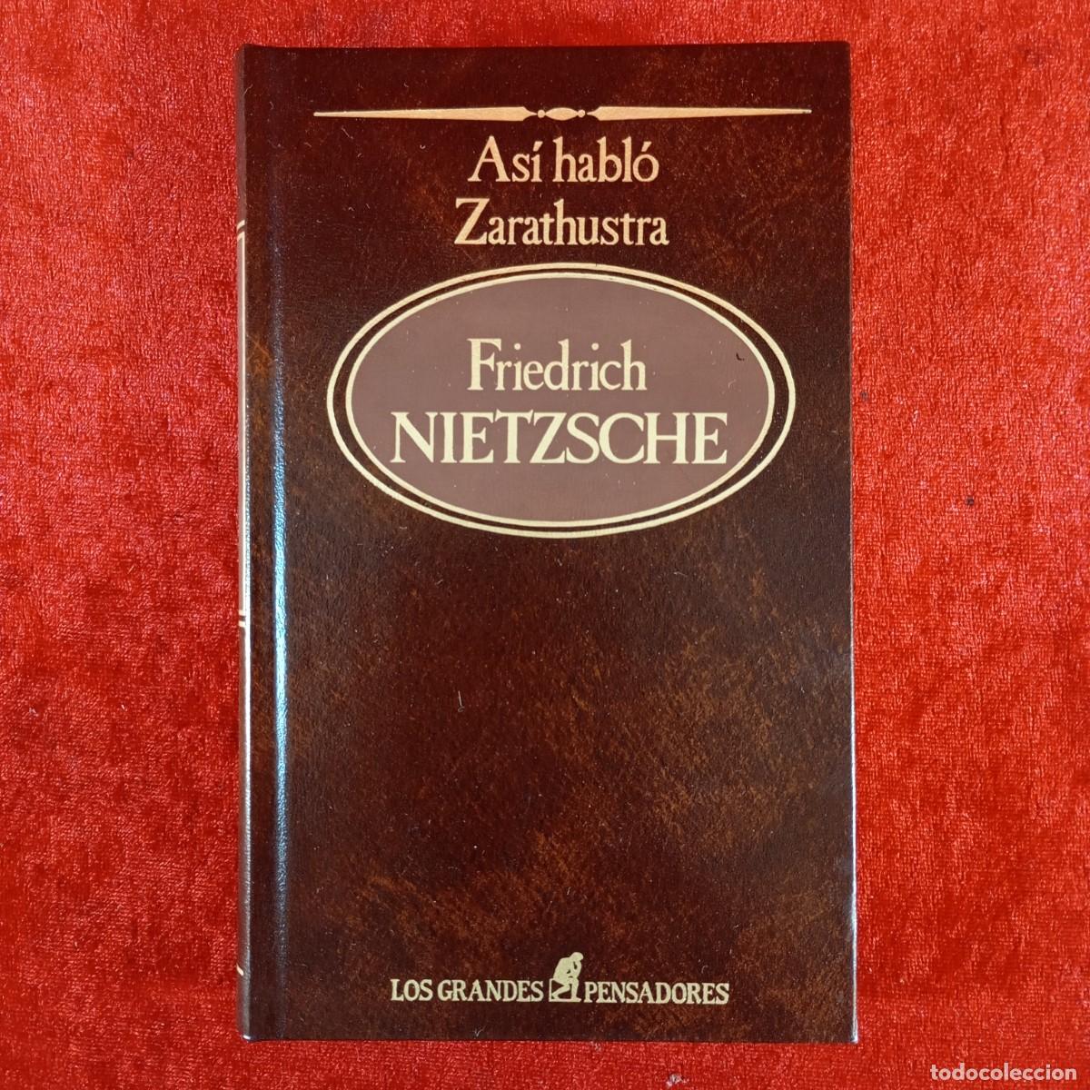 Libros de segunda mano: AS&Iacute; HABL&Oacute; ZARATHUSTRA - FRIEDRICH NIETZSCHE - LOS GRANDES PENSADORES - SARPE - 1983 / 4448