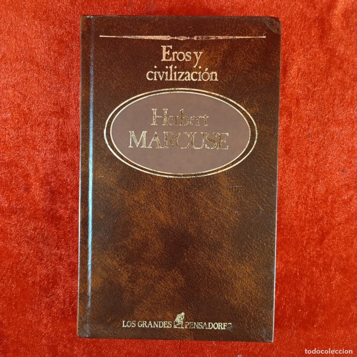 Libros de segunda mano: EROS Y CIVILIZACI&Oacute;N - HERBERT MARCUSE - LOS GRANDES PENSADORES - SARPE - 1983 / 4452