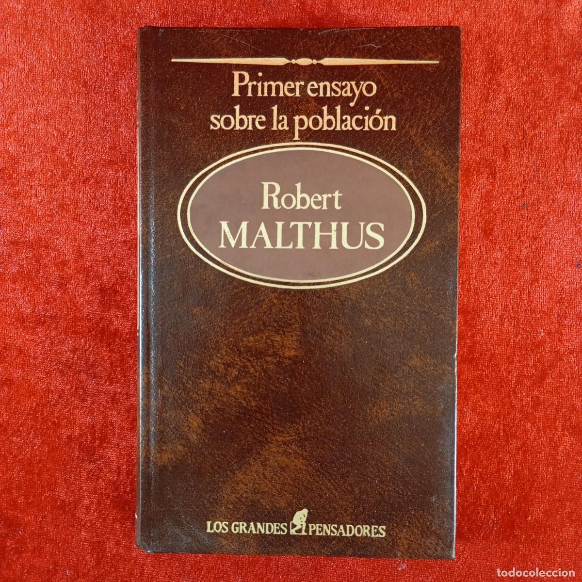 Libros de segunda mano: PRIMER ENSAYO SOBRE LA POBLACI&Oacute;N - ROBERT MALTHUS - LOS GRANDES PENSADORES - SARPE - 1984 / 4454