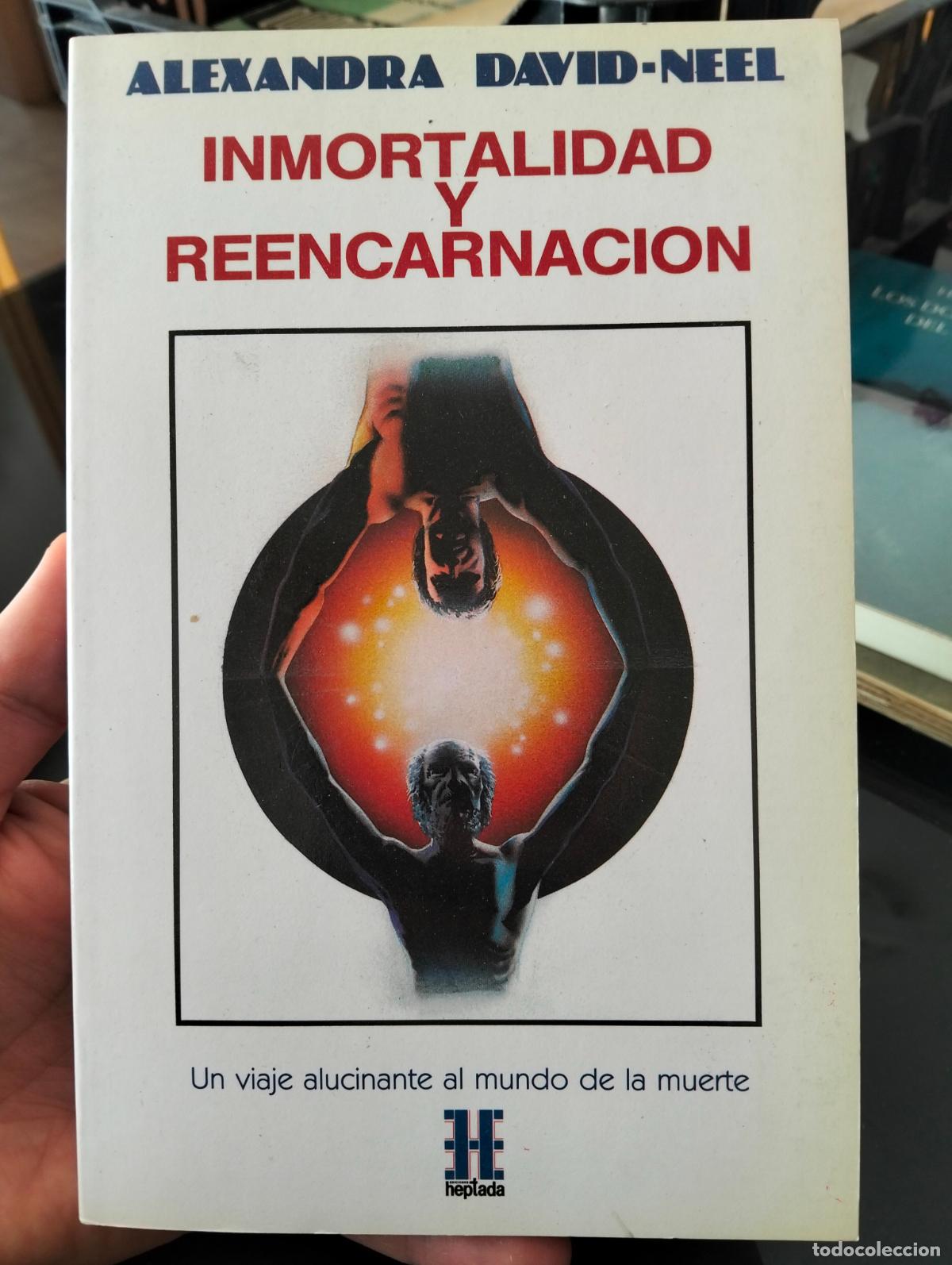 Libros de segunda mano: Espiritualidad. Inmortalidad y reencarnacion, Alexandra David Neel, ed. Heptada, 1990 L55