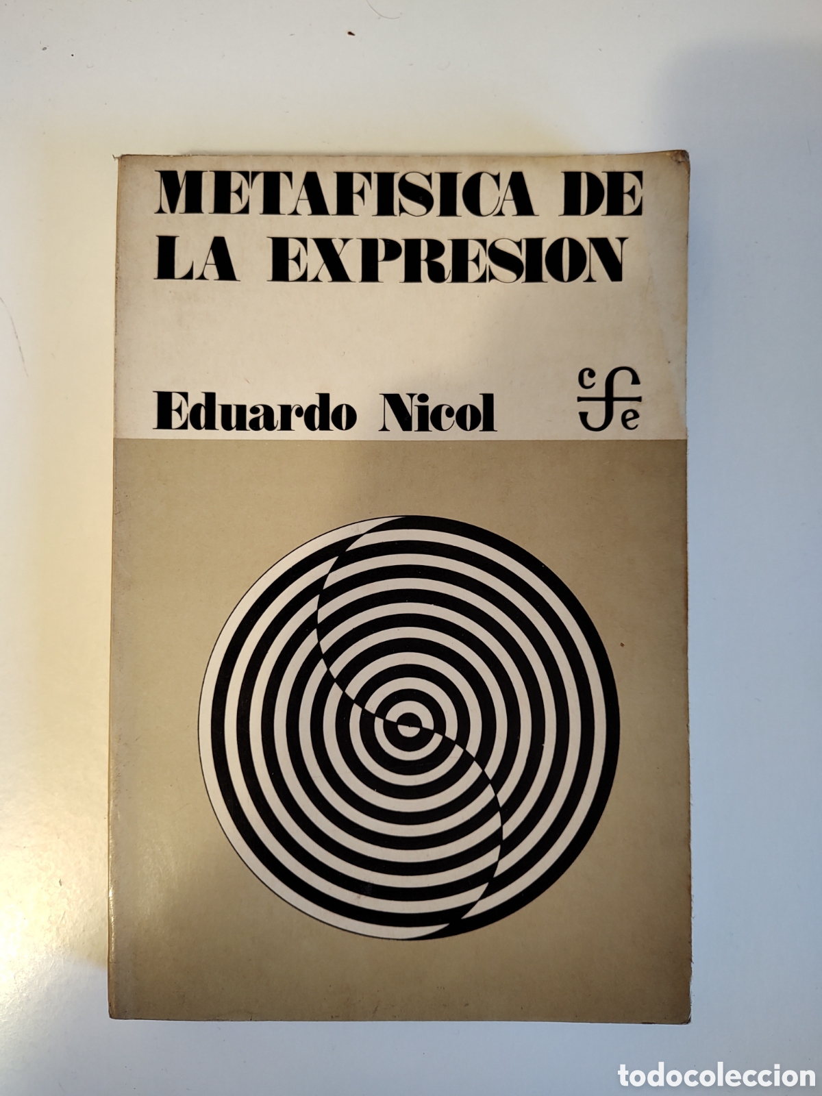 Libros de segunda mano: Metaf&iacute;sica de la expresi&oacute;n - Eduardo Nicol