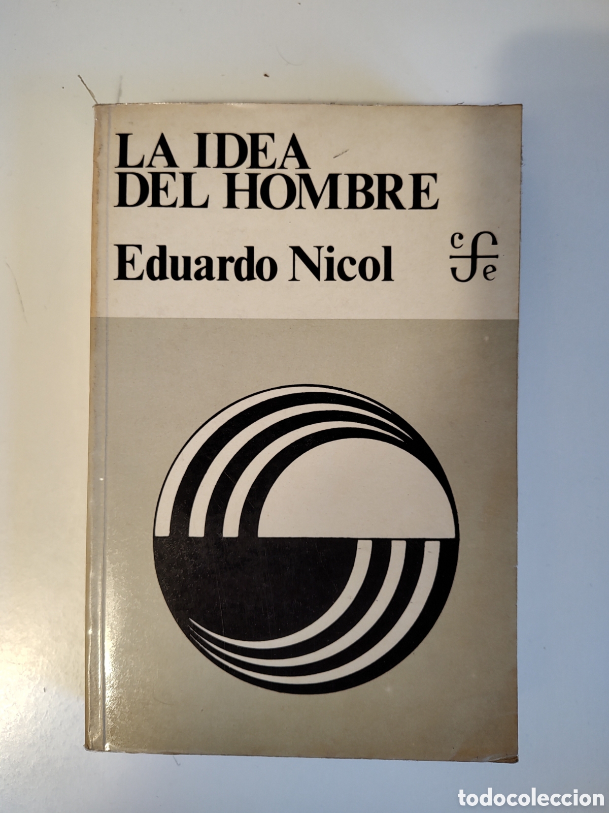 Libros de segunda mano: La idea del hombre - Eduardo Nicol