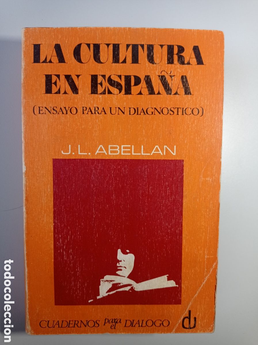 Libros de segunda mano: LA CULTURA EN ESPA&Ntilde;A. JOS&Eacute; LUIS ABELL&Aacute;N. FILOSOF&Iacute;A. CUADERNOS PARA EL DI&Aacute;LOGO. 1971.