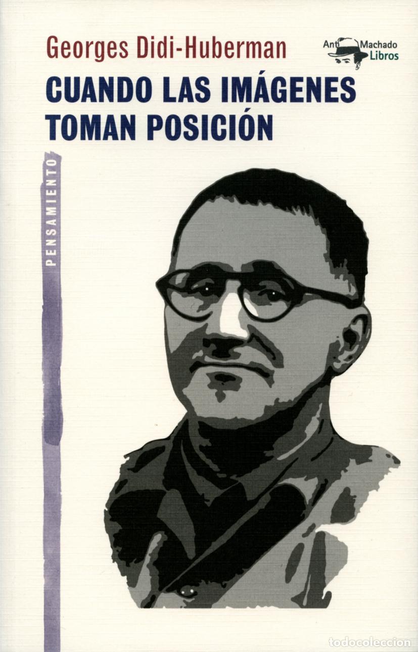 Libros de segunda mano: Cuando las im&aacute;genes toman posici&oacute;n. - Didi-Huberman, Georges.