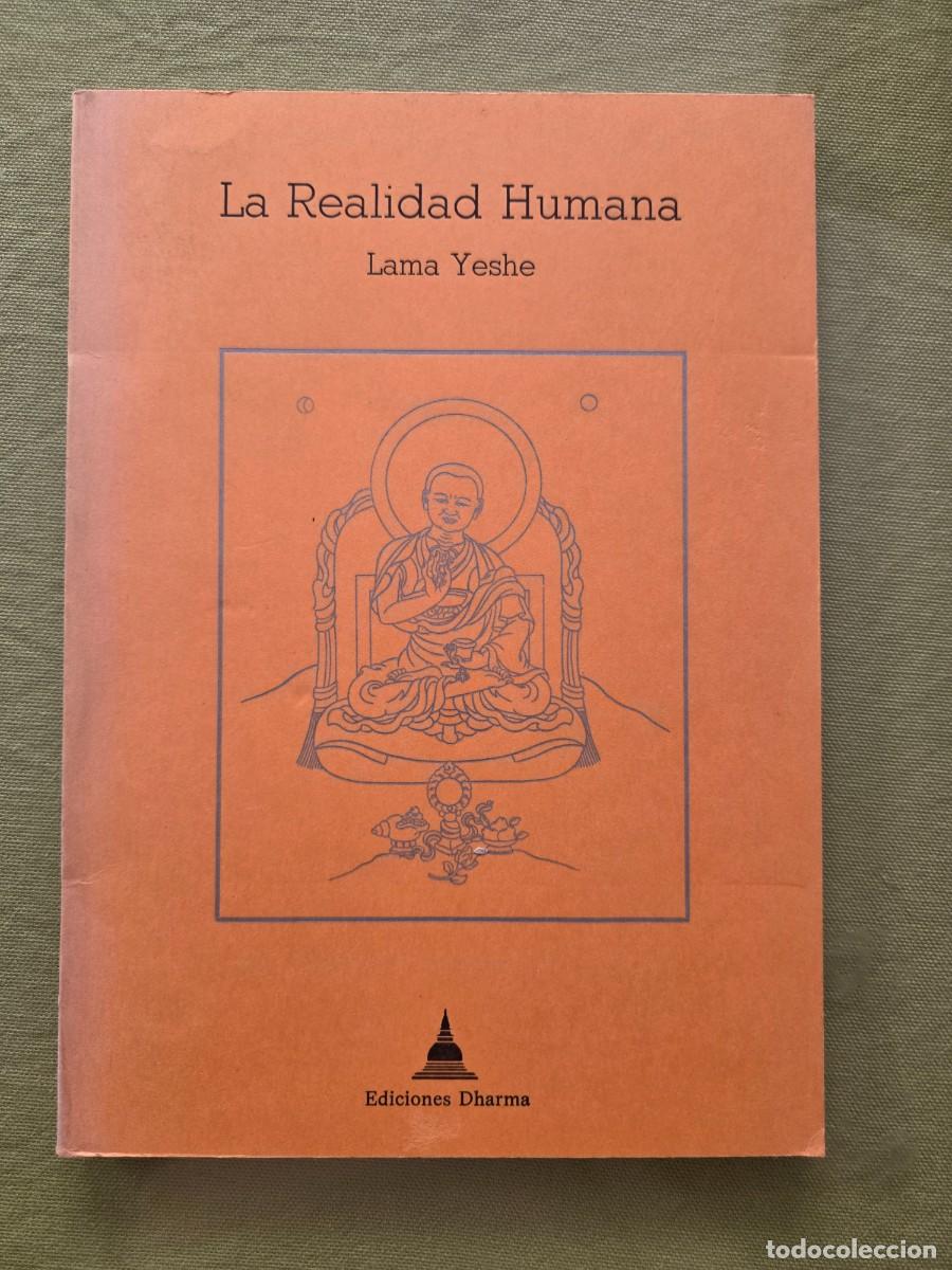 Libros de segunda mano: LA REALIDAD HUMANA. Lama Yeshe
