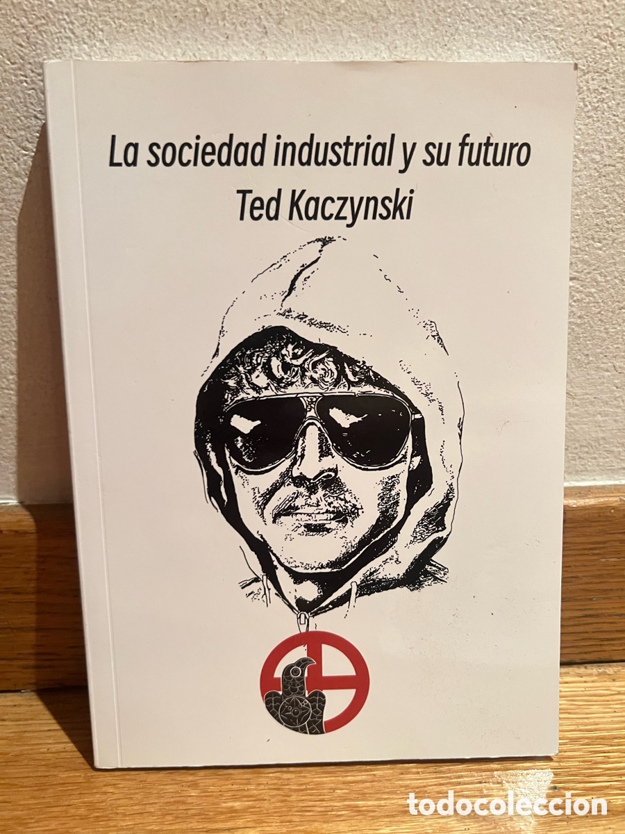 Libros de segunda mano: La sociedad industrial y su futuro Ted Kaczynski