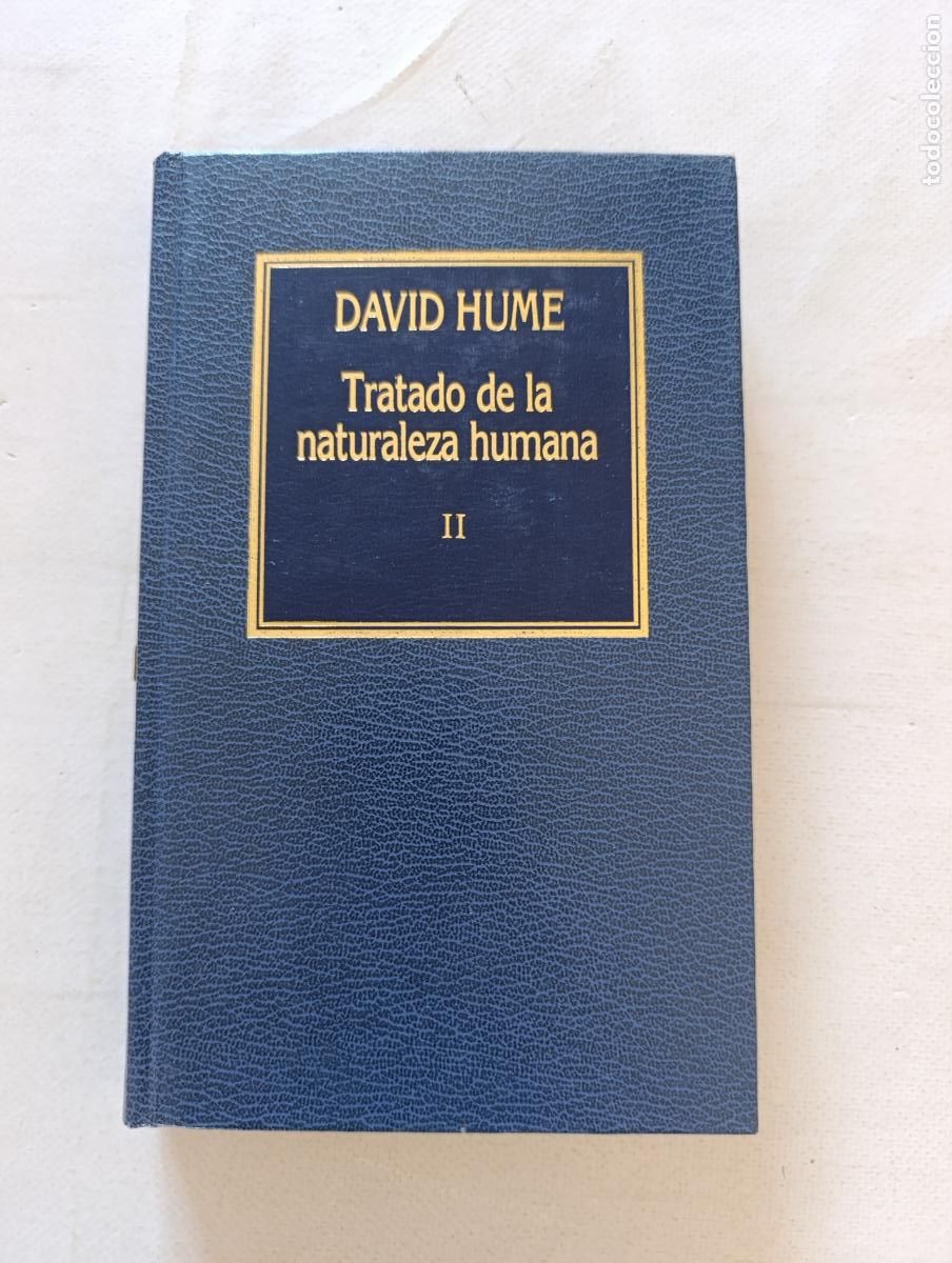 Libros de segunda mano: TRATADO DE LA NATURALEZA HUMANA II - DAVID HUME - ORBIS - TAPA DURA (IL)