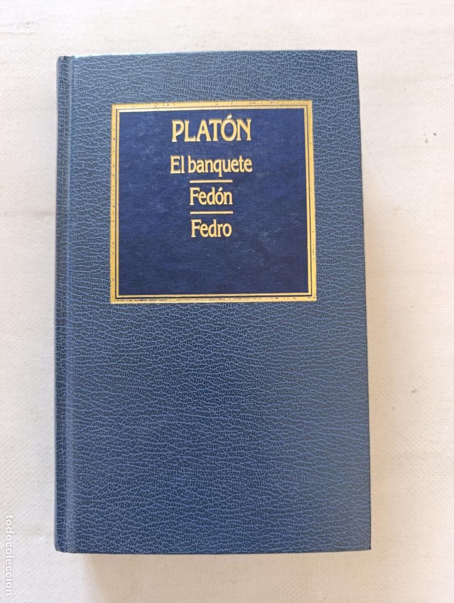 Libros de segunda mano: EL BANQUETE / FEDON / FEDRO - PLATON - ORBIS - TAPA DURA (X2)
