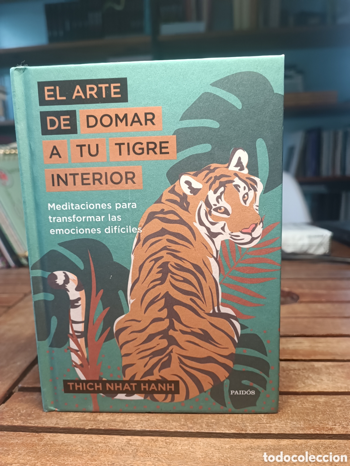 Libros de segunda mano: El arte de domar a tu tigre interior thich nhat hanh paidos 2026